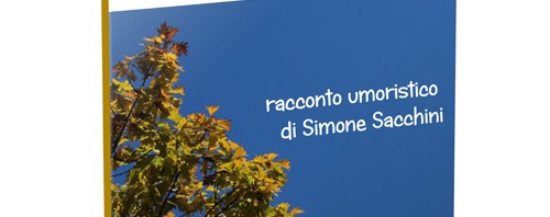 Copertina di "Ho lo stramaledetto difetto di", racconto umoristico di Simone Sacchini