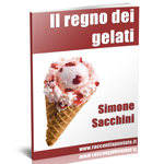 Copertina del racconto "Il regno dei gelati" di Simone Sacchini